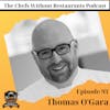 A Discussion with Chef Thomas O'Gara - Vice President of Culinary at Tessemae's