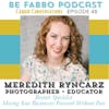 48: Meredith Ryncarz- The Reset Specialist