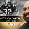 Franco Harris - A Tribute
