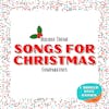 Songs for Christmas - Holiday Theme