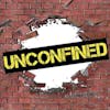 Introducing The Unconfined Podcast Network