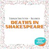 Deaths in Shakespeare - Stranger Than Fiction Theme - Halloween