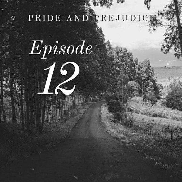 Pride and Prejudice | 12. Visiting Rosings