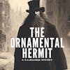 The Ornamental Hermit 3: The Mysterious Scholar