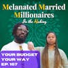 Your Budget Your Way | The M4 Show Ep. 157