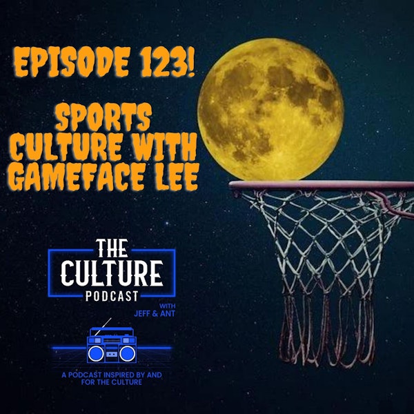 Sports Culture with Gameface Lee