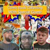 Special Guest: Joey on Comicbook Collecting