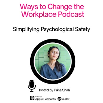 24. Simplifying Psychological Safety