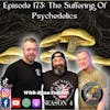 Episode 173: The Suffering of Psychedelics with Ryan Fowler