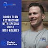 Blood Flow Restriction with Special Guest Nick Rolnick