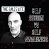 The Difference Between Self-Esteem & Self-Awareness | S.5 Ep. 10