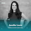 EXPERIENCE 133 | Jennifer Lewis - EOS Implementer | Mom | Rare Disease Advocate - Leveraging Business Impact Through Sales Operations, Relationships, and EOS Implementations