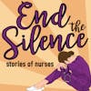 End the Silence - Stories of Nurses Trailer