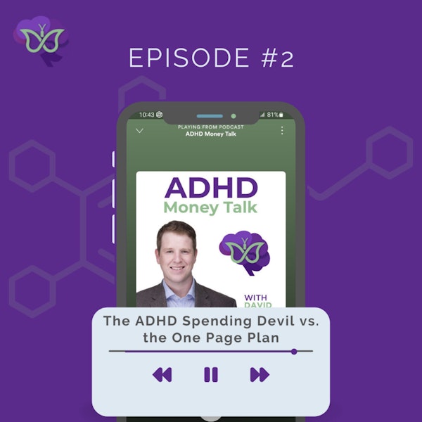 The ADHD Spending Devil vs. the One Page Plan
