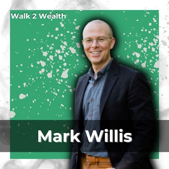 Breaking Free from Traditional Banks w/ Mark Willis
