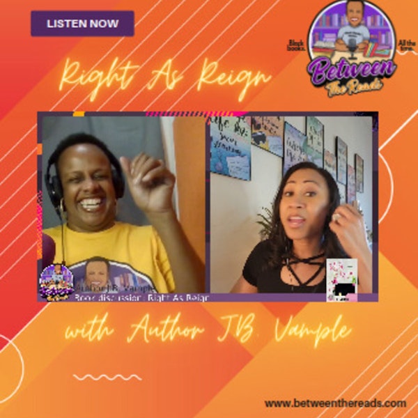 Right As Reign with Author J.B. Vample
