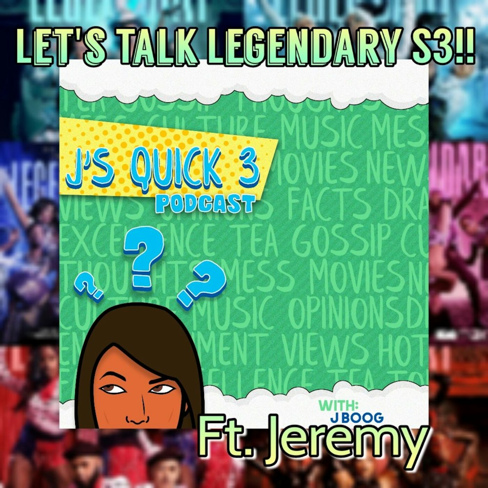 Let's Talk Legendary S3!! (ft. Jeremy)