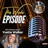S3 EP 29: Unlocking the Secrets of Inner Joy: An Authentic Dialogue with Yvette Walker