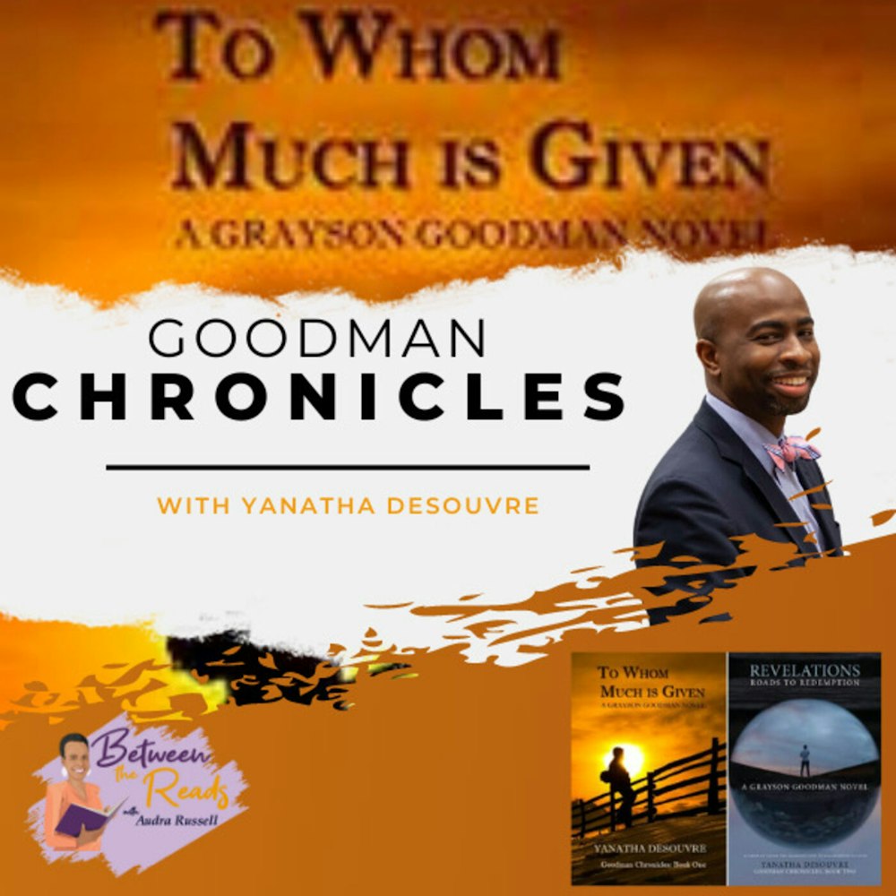 The Goodman Chronicles