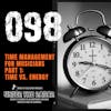 098 | Time Management for Musicians Part 1: Time vs. Energy