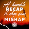 A humble recap and chop saw mishap 118