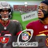 The PewterCast, LIVE - Buccaneers at Washington Football Team, Super Wildcard Weekend