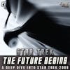 The Future Begins | A Deep Dive Into Star Trek '09