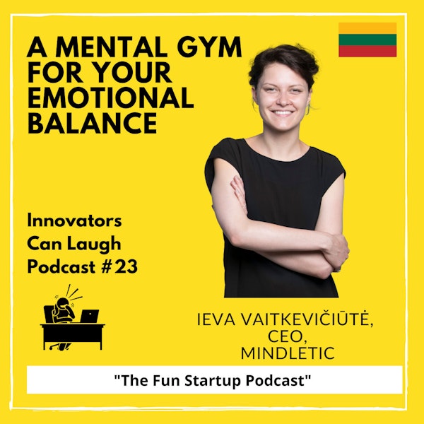 Mindletic: a mental gym for your emotional balance with Ieva Vaitkevičiūtė