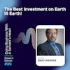 The Best Investment on Earth IS Earth!