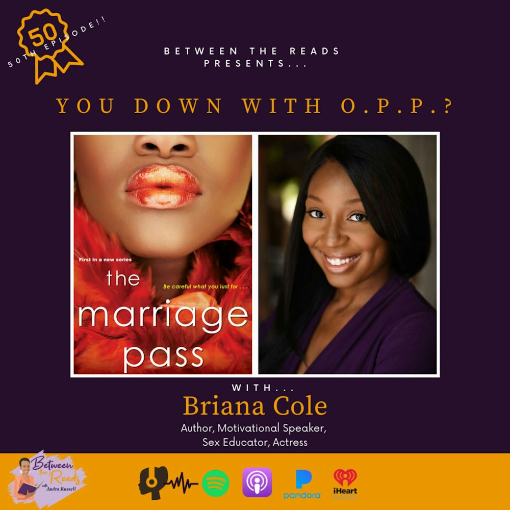 You Down with O.P.P.? with author Briana Cole