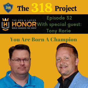 Tony Rorie: You Are Born A Champion