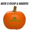 Week 5 Recap +Waivers, Roughing the passer, Dudes & Duds