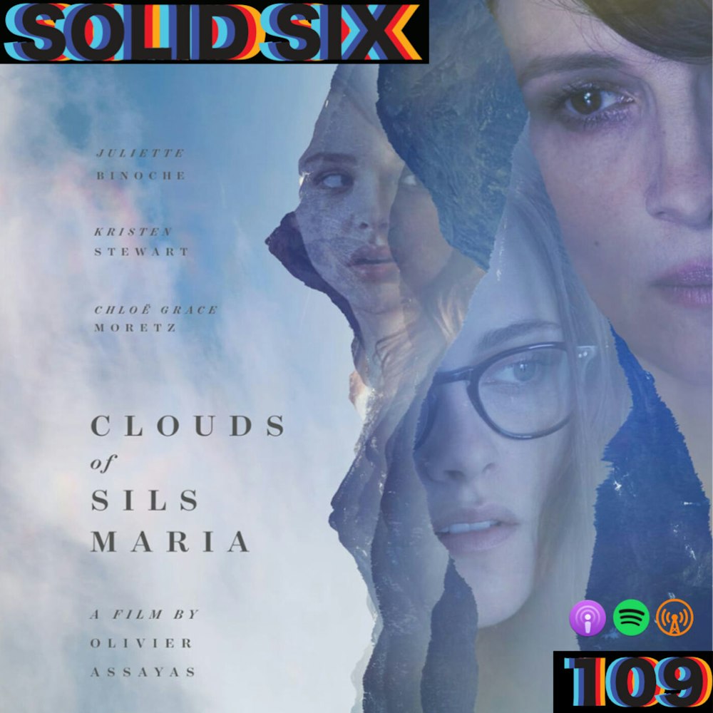 Episode 109: Clouds of Sils Maria