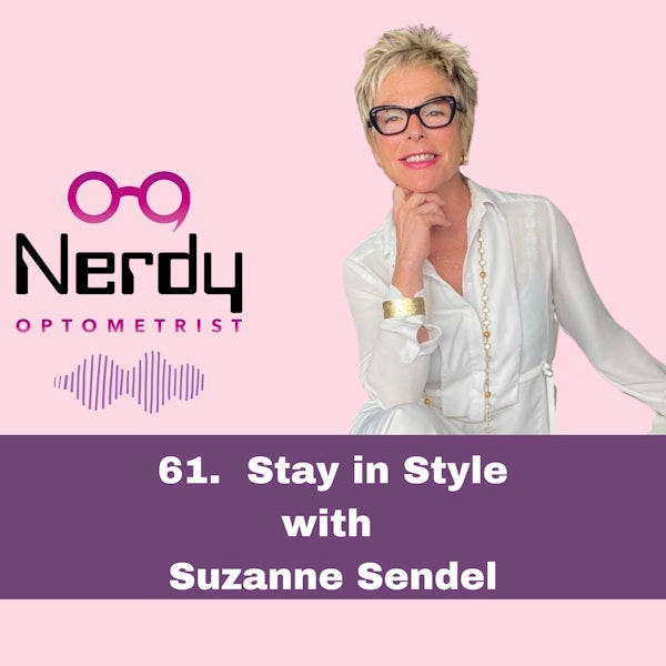 61. Stay in Style with Suzanne Sendel
