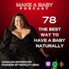 The Best Way To Have A Baby Naturally