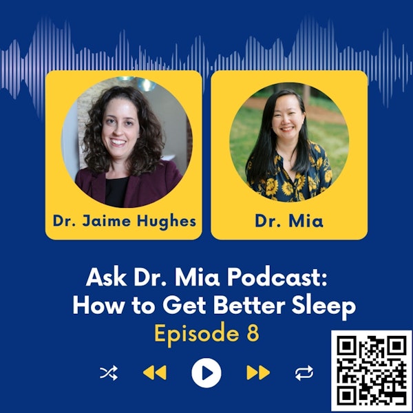 How to Get Better Sleep with Dr. Jaime Hughes