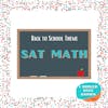 SAT Math - Back to School Theme