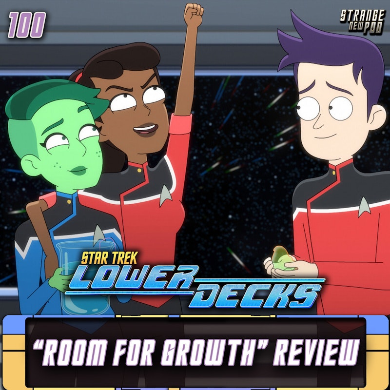 Episode 100 | Lower Decks 
