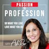 Passion To Profession