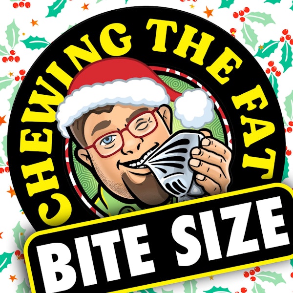 Christmas '22 - Bite Size: 005