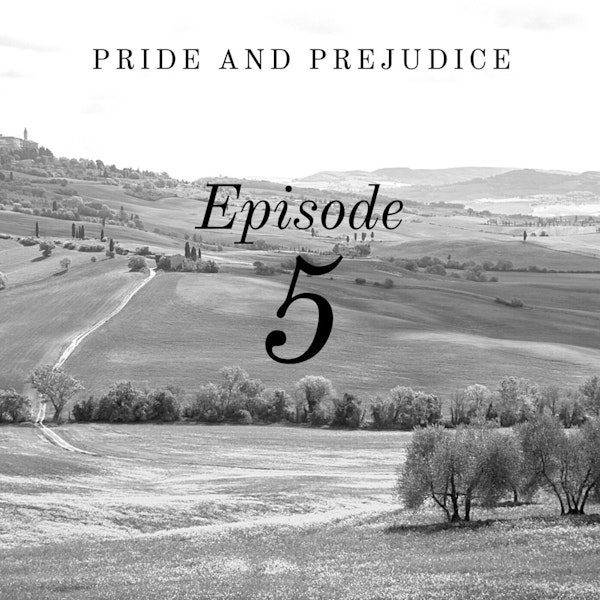 Pride and Prejudice | 5. A Turn About the Room