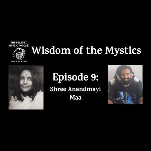 Wisdom of the Mystics: Shree Anandmayi Maa