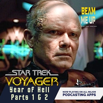 Star Trek: Voyager | Year of Hell Parts 1&2