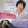 How to Turn Your Dreams into Inspired Action with Danya Douglas-Hunt and Dr. Christine Li