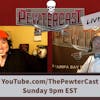 The PewterCast, Live