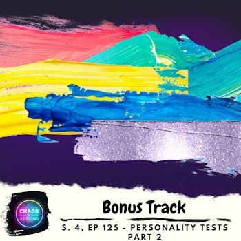 S 4, EP 125 - Bonus: Personality Test Part 2