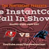 InstantCast - #Bucs vs #Panthers