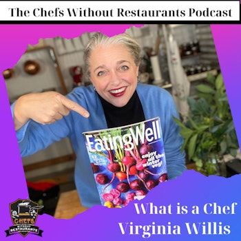 What is a Chef with Virginia Willis