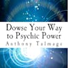 Dowse Your Way To Psychic Power trailer
