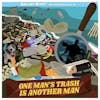 One Man's Trash is Another Man